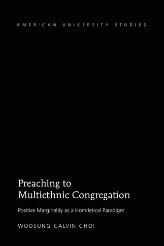 Preaching to Multiethnic Congregation: Positive Marginality as a Homiletical Paradigm