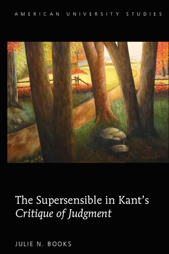The Supersensible in Kant’s Critique of Judgment