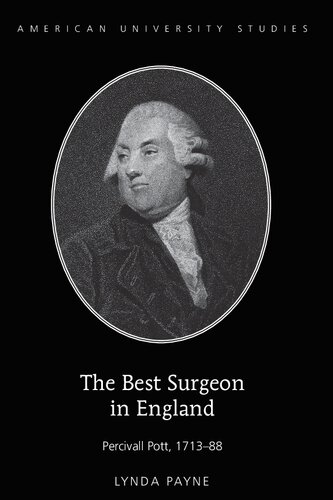 The Best Surgeon in England: Percivall Pott, 1713–88