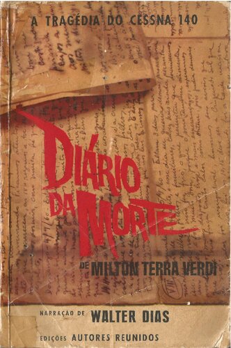 Diário da Morte - A tragédia do Cessna-140