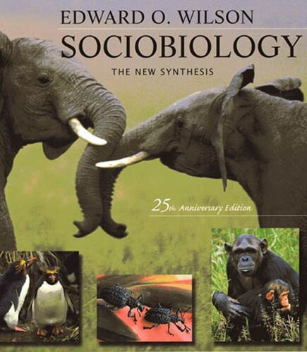 Sociobiology: The New Synthesis [1975, 2000]