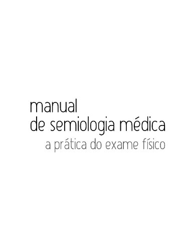 Manual de semiologia médica: a prática do exame físico
