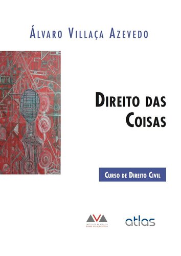 Direito Das Coisas: Curso de Direito Civil