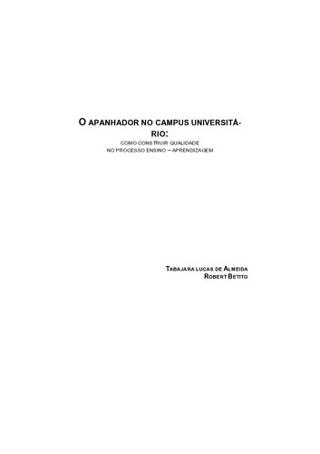 O APANHADOR NO CAMPUS UNIVERSITÁ- RIO: COMO CONSTRUIR QUALIDADE NO PROCESSO ENSINO – APRENDIZAGEM