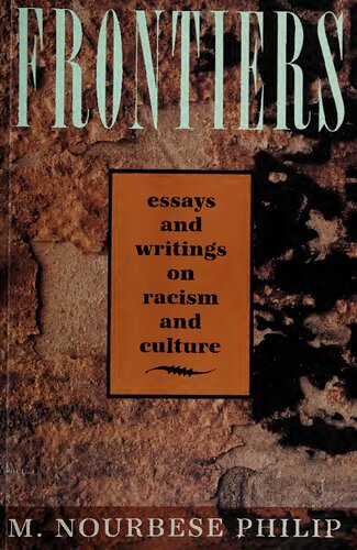 Frontiers: Selected Essays and Writings on Racism and Culture 1984-1992