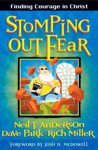 Stomping Out Fear: Finding Courage in Christ
