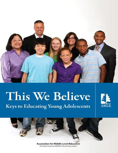 This We Believe: Keys to Educating Young Adolescents