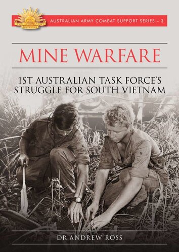Mine Warfare: 1st Australian Task Force's Struggle for South Vietnam