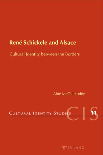 Rene Schickele and Alsace: Cultural Identity between the Borders