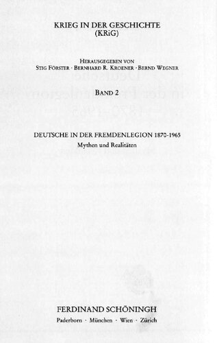 Deutsche der Fremdenlegion 1870-1965 : Mythen und Realitäten