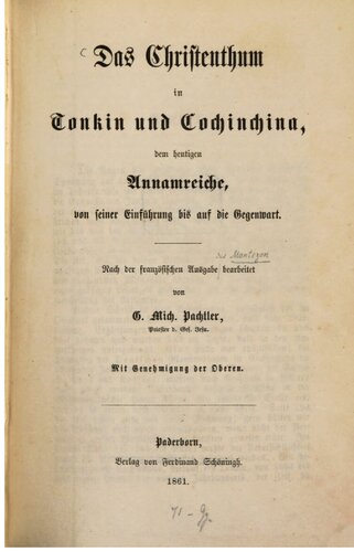 Das Christentum in Tonkin und Cochinchina, dem heutigen Annamreiche, von seiner Einführung bis zur Gegenwart