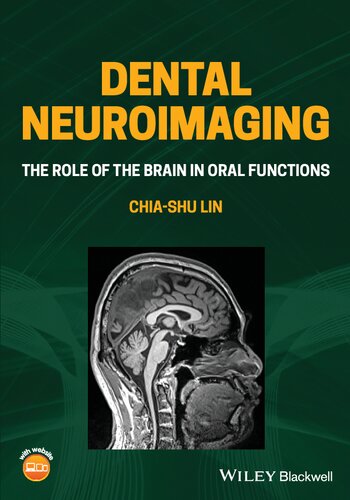 Dental Neuroimaging: The Role of the Brain in Oral Functions