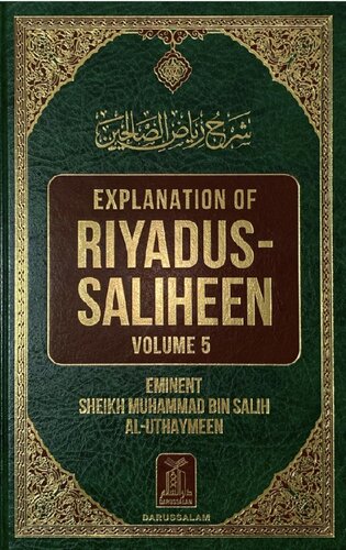 Explanation of Riyadus Saliheen Vol 5 Sh al Uthaymeen High Quality