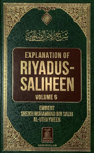 Explanation of Riyadus Saliheen Vol 6 Sh al Uthaymeen High Quality