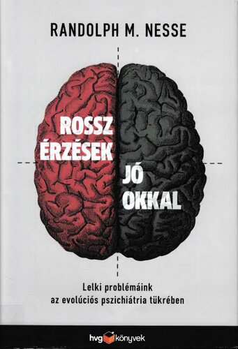 Rossz ​érzések jó okkal