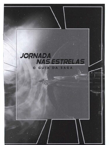 Jornada nas Estrelas - O Guia Definitivo da Saga