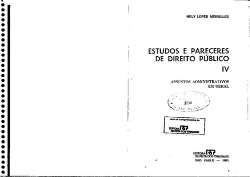 Estudos e pareceres de direito público. 4-5 1: Assuntos administrativos em geral. - 2: Assuntos municipais