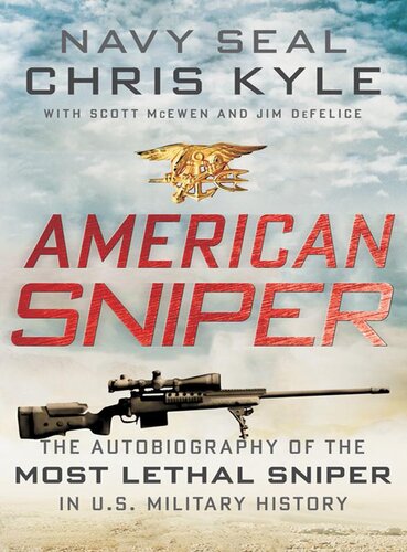Chris Kyle-American Sniper-The Autobiography of the most Lethal Sniper(mobi)