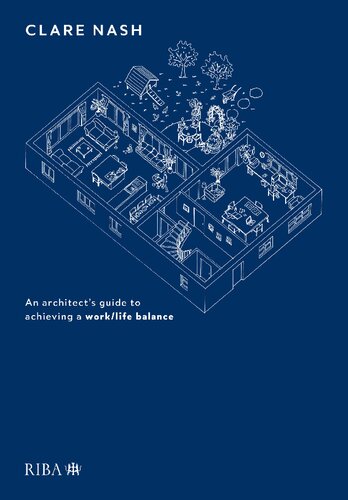 Design your life: An architect’s guide to achieving a work/life balance