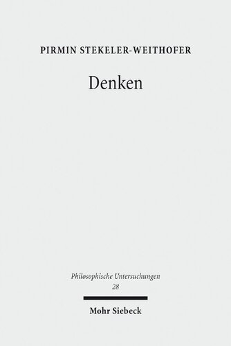 Denken. Wege und Abwege in der Philosophie des Geistes