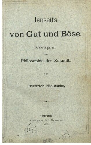 Jenseits von Gut oder Böse : Vorspiel zu einer Philosophie der Zukunft