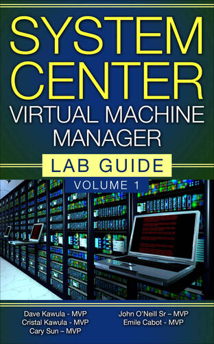 System Center Virtual Machine Manager: Lab Guide