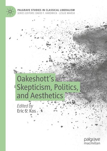 Oakeshott’s Skepticism, Politics, and Aesthetics