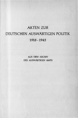 August bis Dezember 1926 DEUTSCHLANDS BEZIEHUNGEN ZU FRANKREICH, GROSSBRITÄNNIEN, BELGIEN SOWIE DEUTSCHE ENTWAFFNUNG, REPARATIONEN, VÖLKERBUND UND INTERNATIONALE ABRÜSTUNG