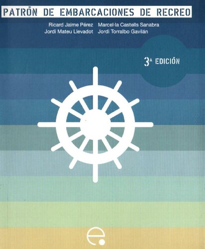 Patrón de embarcaciones de recreo (Nàutica) (Spanish Edition)