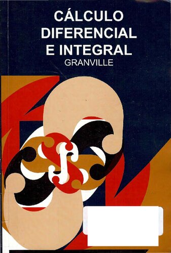 Calculo diferencial e integral / Elements of Differential and Integral Calculus (Spanish Edition)
