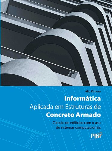 Informática Aplicada em Estruturas de Concreto Armado