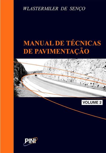 Manual de Técnicas de Pavimentação - Volume 2