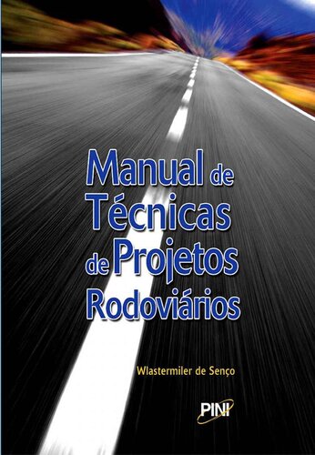 Manual de Técnicas de Projetos Rodoviários