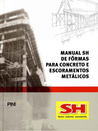 Manual SH de Fôrmas Para Concreto e Escoramentos Metálicos