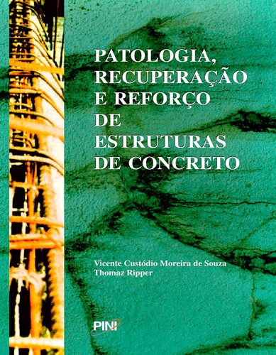 Patologia, Recuperação e Reforço de Estruturas de Concreto