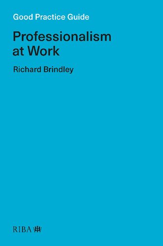 Good Practice Guide: Professionalism at Work