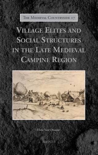 Village Elites and Social Structures in the Late Medieval Campine Region