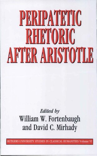 Peripatetic Rhetoric After Aristotle