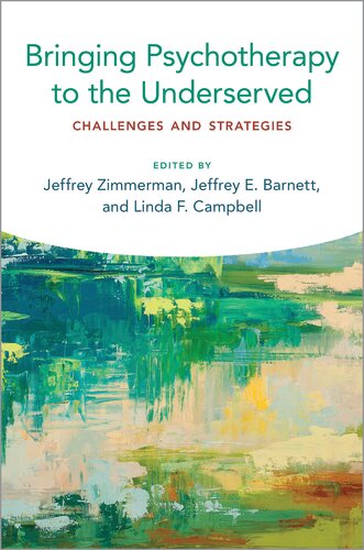 Bringing Psychotherapy to the Underserved: Challenges and Strategies