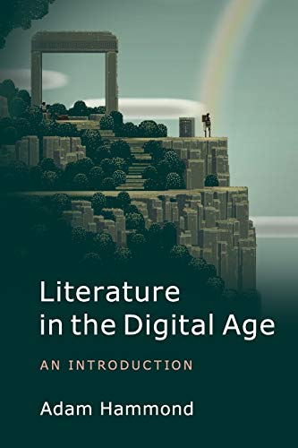 Literature in the Digital Age: An Introduction