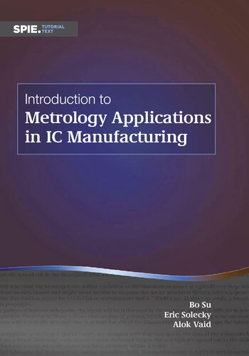 Introduction to Metrology Applications in IC Manufacturing
