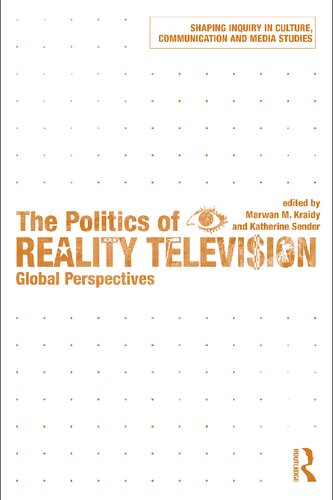 The Politics of Reality Television: Global Perspectives