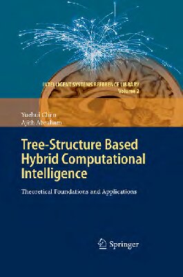 Tree-Structure Based Hybrid Computational Intelligence. Theoretical Foundations andApplications