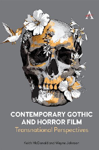Contemporary Gothic and Horror Film: Transnational Perspectives