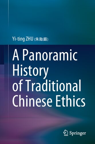 A Panoramic History of Traditional Chinese Ethics