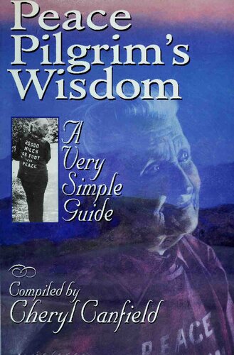 Peace Pilgrim's Wisdom