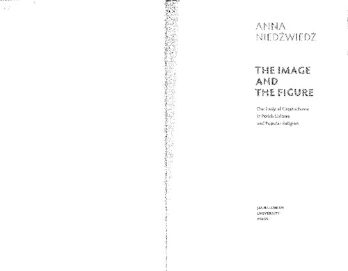 The Image and the Figure: Our Lady of Czestochowa in Polish Culture and Popular Religion