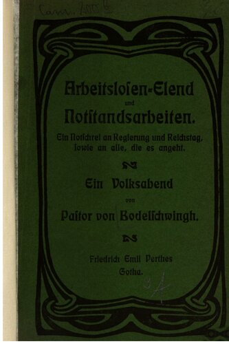 Arbeitslosen-Elend und Notstandsarbeiten : Ein Notschrei an Regierung und Reichstag, sowie an alle, die es angeht
