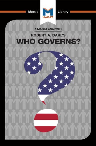 An Analysis of Robert A. Dahl's Who Governs? Democracy and Power in an American City