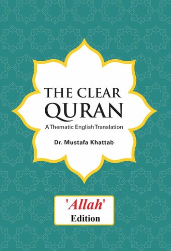 The Clear Quran: A Thematic English Translation (